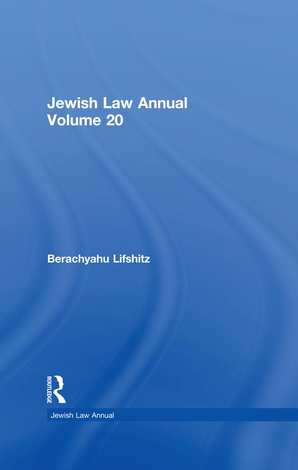 Jewish Law Annual Volume 20 by Berachyahu Lifshitz