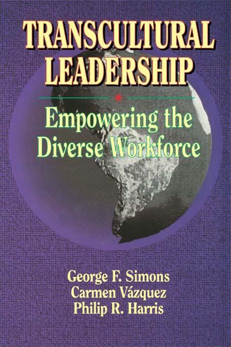 Transcultural Leadership by Carmen Vazquez, George F Simons, Philip R Harris