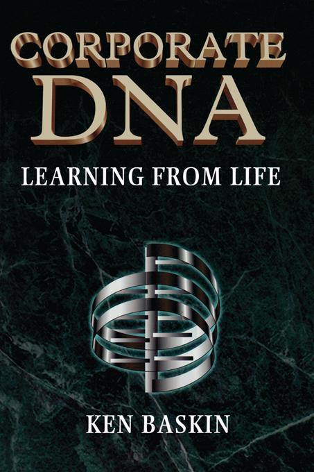 Corporate DNA by Ken Baskin