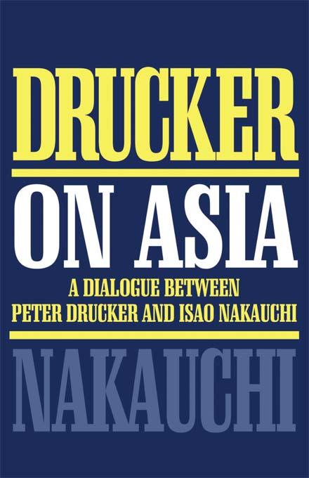 Drucker on Asia by Isao Nakauchi, Peter Drucker