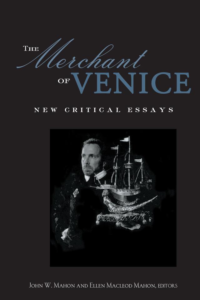 The Merchant of Venice by Ellen Macleod Mahon, John W. Mahon