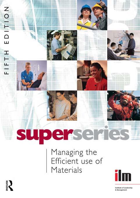 Managing the Efficient Use of Materials by Institute of Leadership &amp; Management
