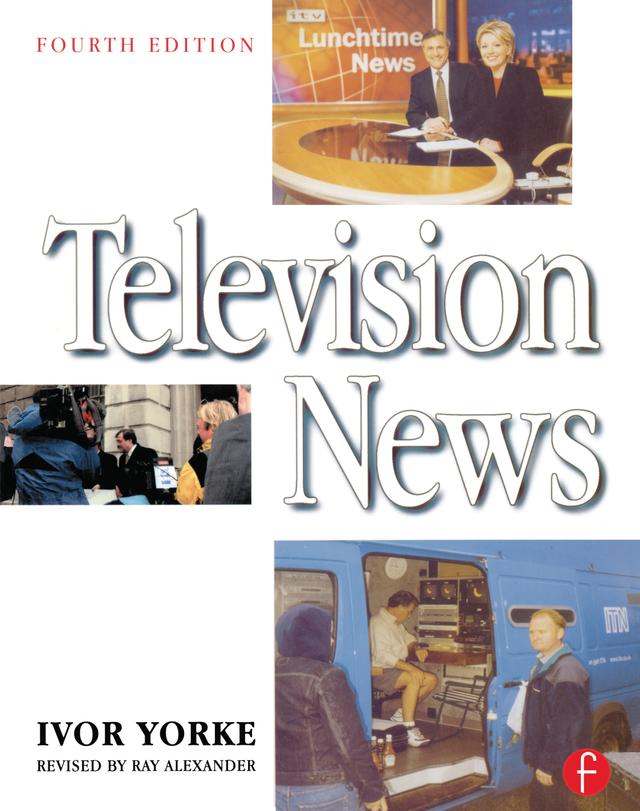 Television News by Ivor Yorke, Ray Alexander