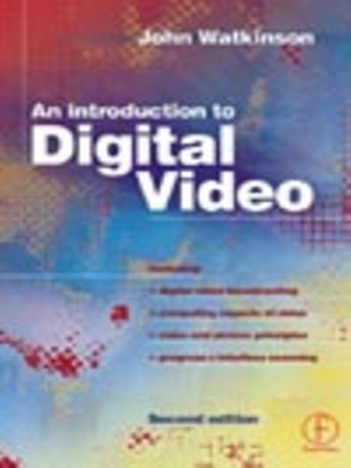 Introduction to Digital Video by John Watkinson