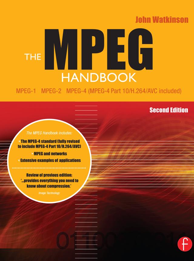 The MPEG Handbook by John Watkinson