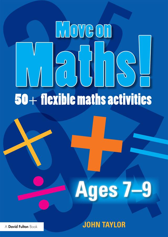 Move On Maths! Ages 7-9 by John Taylor