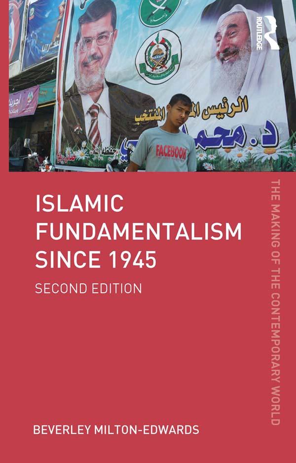 Islamic Fundamentalism since 1945 by Beverley Milton-Edwards