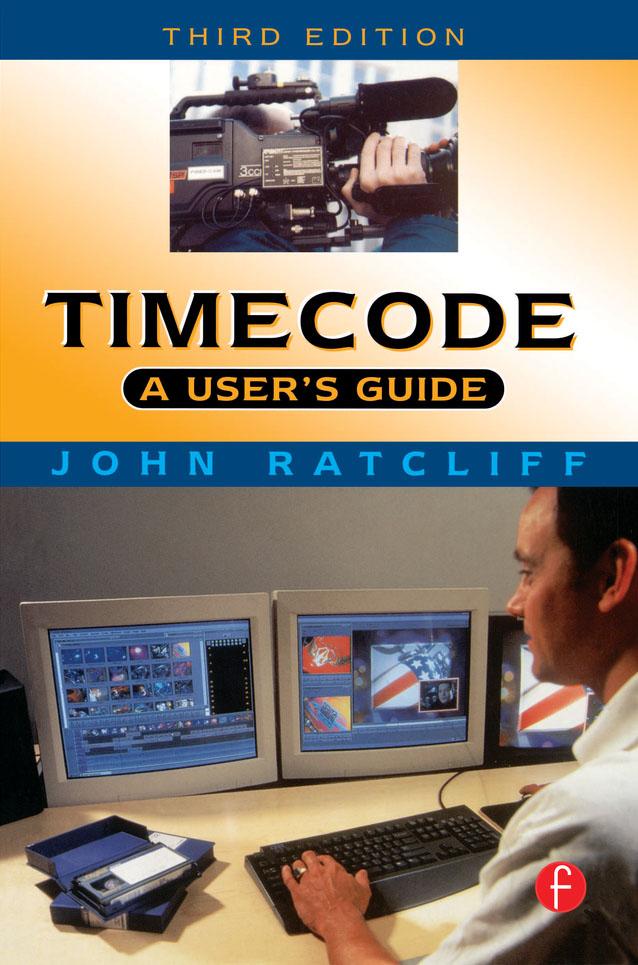 Timecode A User's Guide by J. Ratcliff