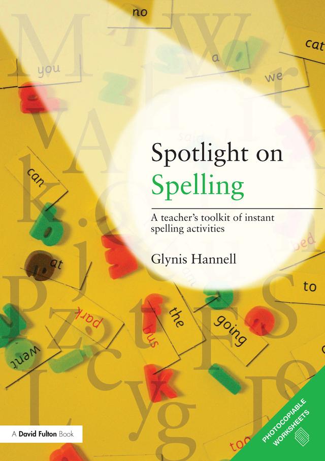 Spotlight on Spelling by Glynis Hannell