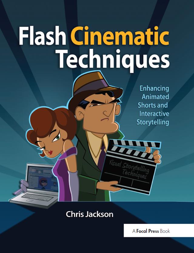 Flash Cinematic Techniques by Chris Jackson