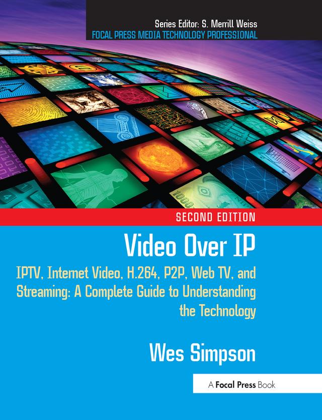 Video Over IP by Wes Simpson