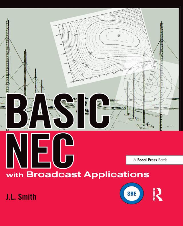 Basic NEC with Broadcast Applications by J.L. Smith