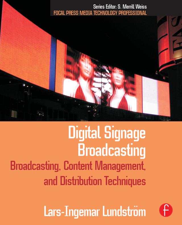 Digital Signage Broadcasting by Lars-Ingemar Lundstrom
