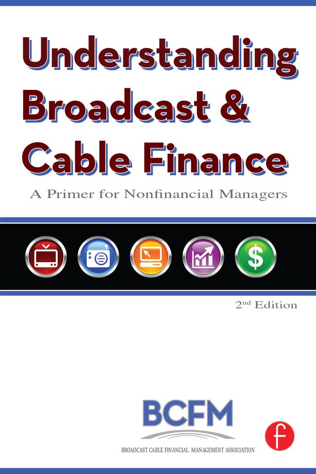 Understanding Broadcast and Cable Finance by Alan Batten, Walter McDowell