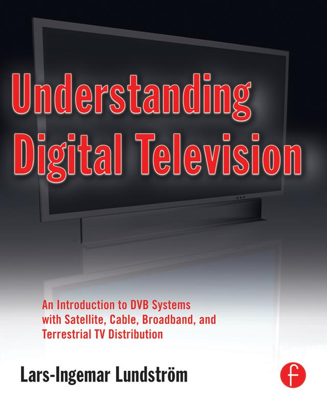 Understanding Digital Television by Lars-Ingemar Lundstrom