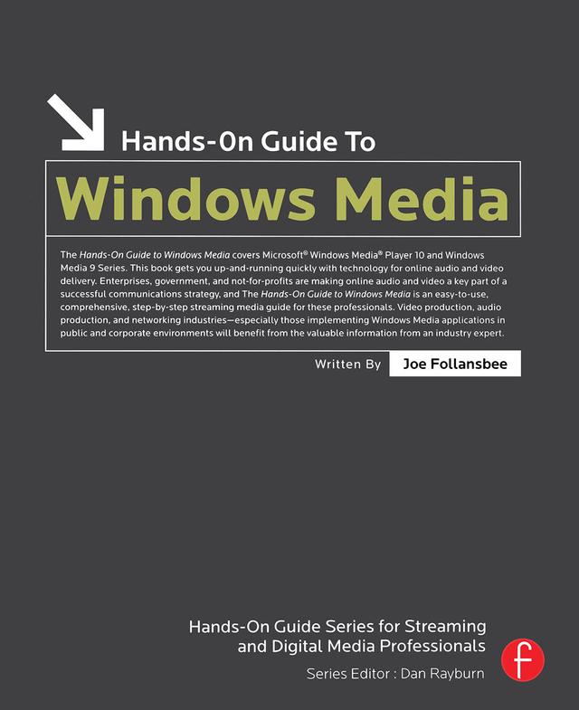 Hands-On Guide to Windows Media by Joe Follansbee