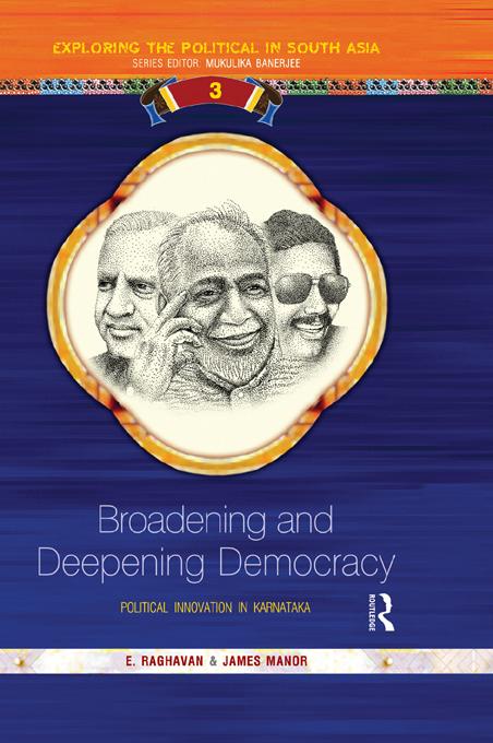 Broadening and Deepening Democracy by E Raghavan, James Manor