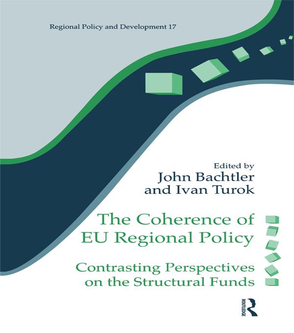The Coherence of EU Regional Policy by Ivan Turok, John Bachtler