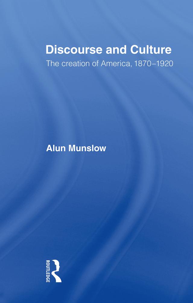 Discourse and Culture by Alun Munslow