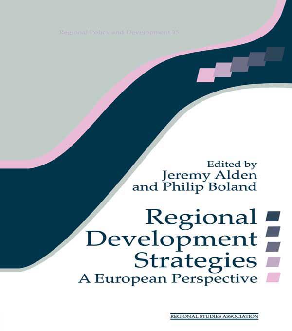 Regional Development Strategies by Jeremy Alden, Philip Boland