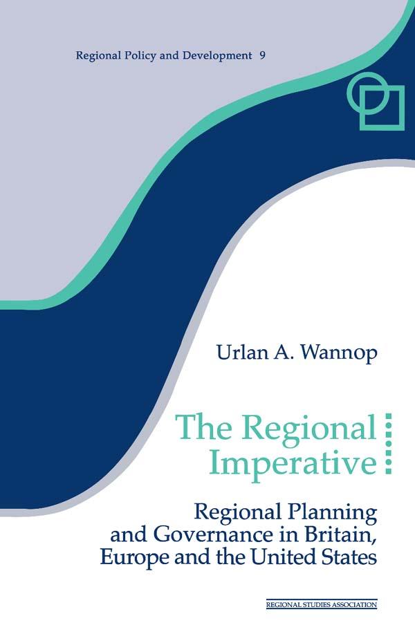The Regional Imperative by Urlan A. Wannop