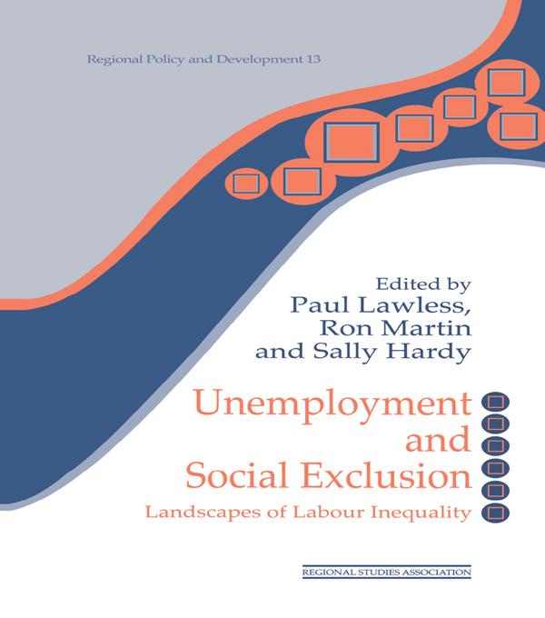 Unemployment and Social Exclusion by Sally Hardy