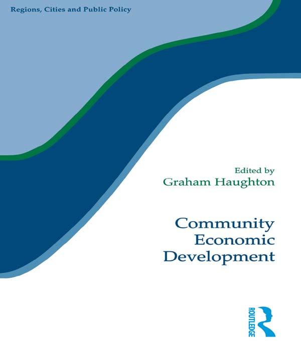 Community Economic Development by Graham Haughton