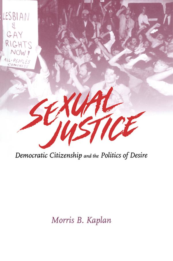Sexual Justice by Morris B. Kaplan