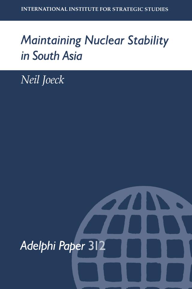 Maintaining Nuclear Stability in South Asia by Neil Joeck
