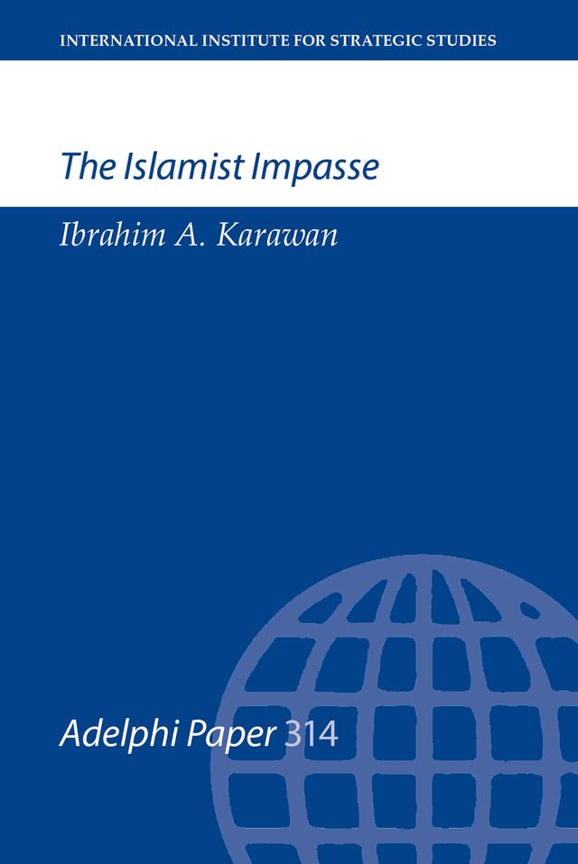 The Islamist Impasse by Ibrahim Karawan