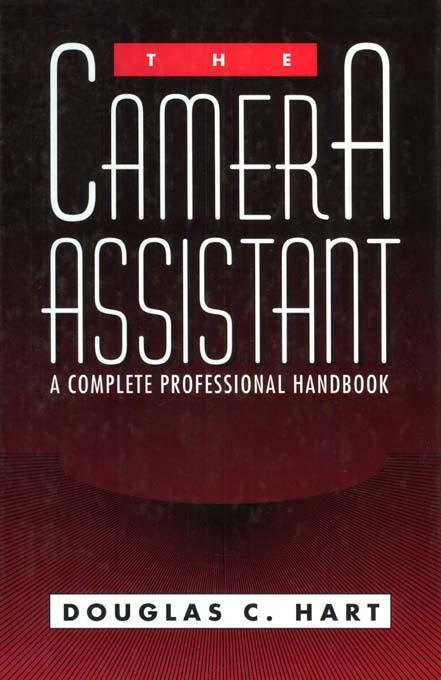 The Camera Assistant by Douglas Hart