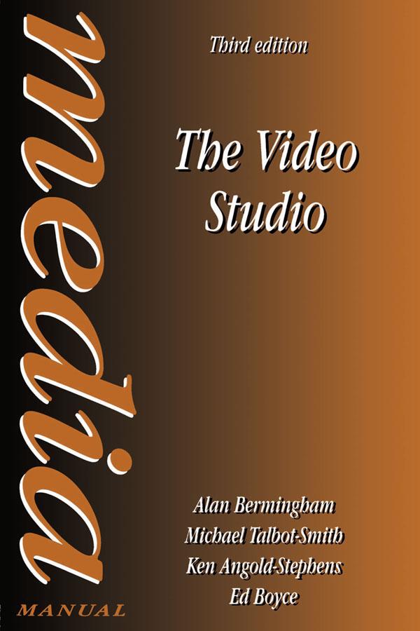 The Video Studio by Alan Bermingham, Ed Boyce, Ken Angold-Stephens, Michael Talbot-Smith