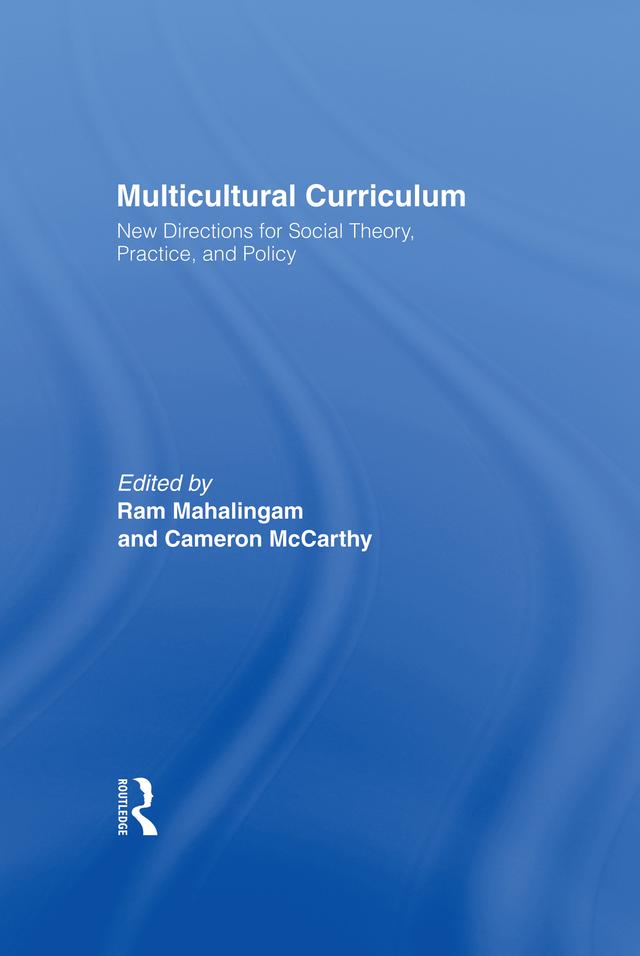 Multicultural Curriculum by Cameron McCarthy, Ram Mahalingam