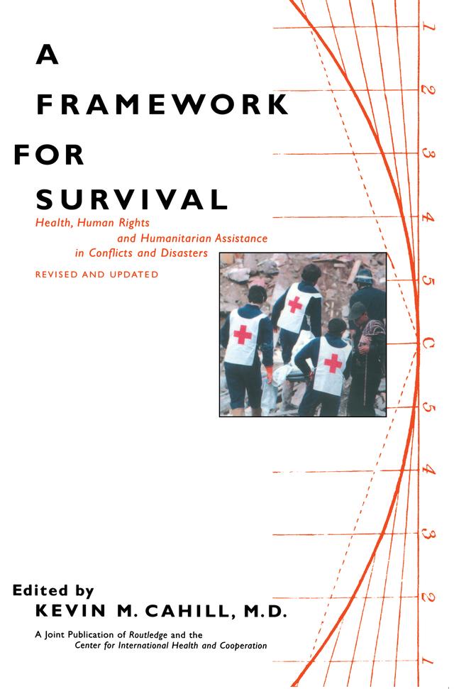 A Framework for Survival by Kevin M. Cahill