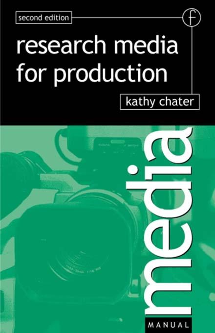 Research for Media Production by Kathy Chater