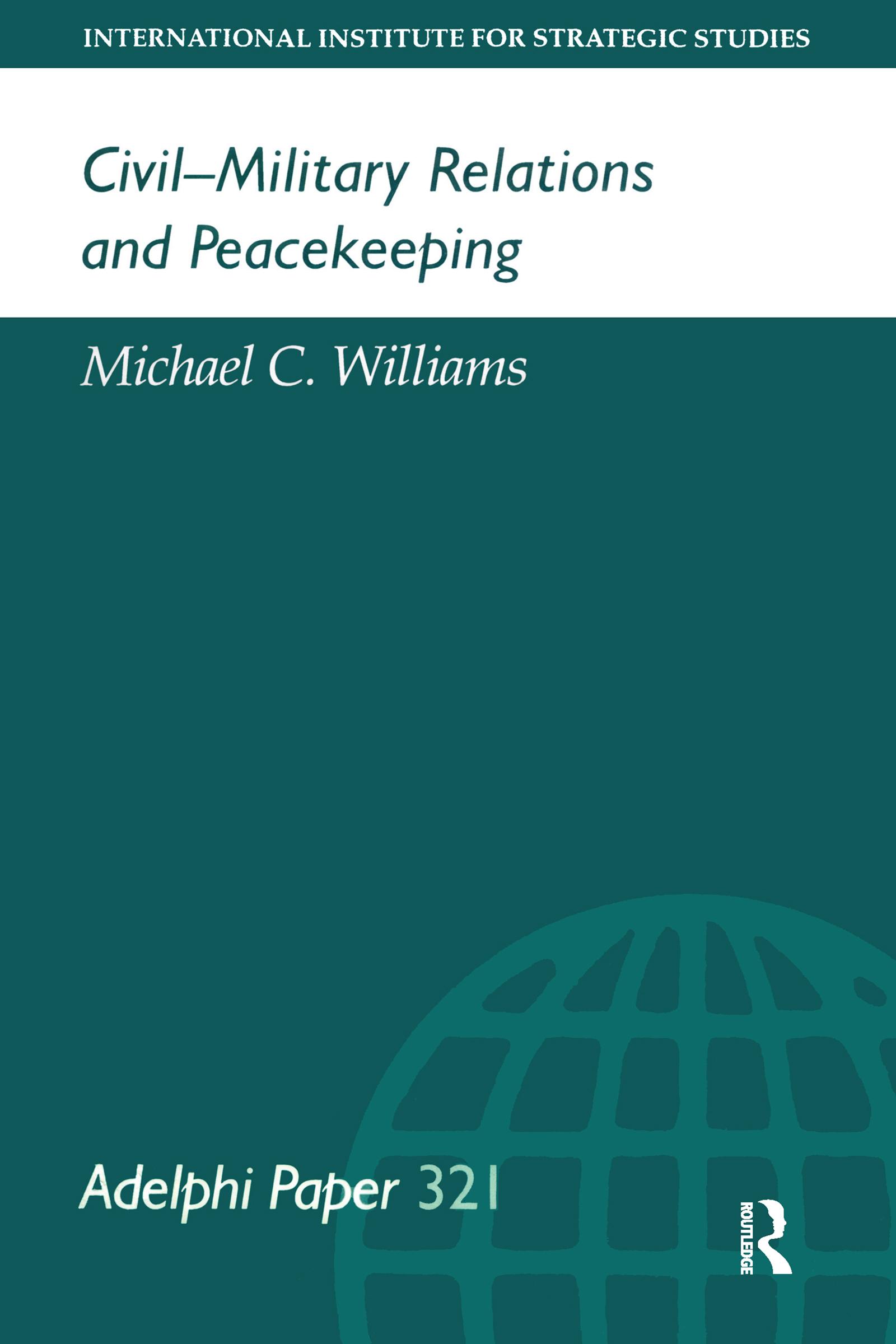Civil-Military Relations and Peacekeeping
