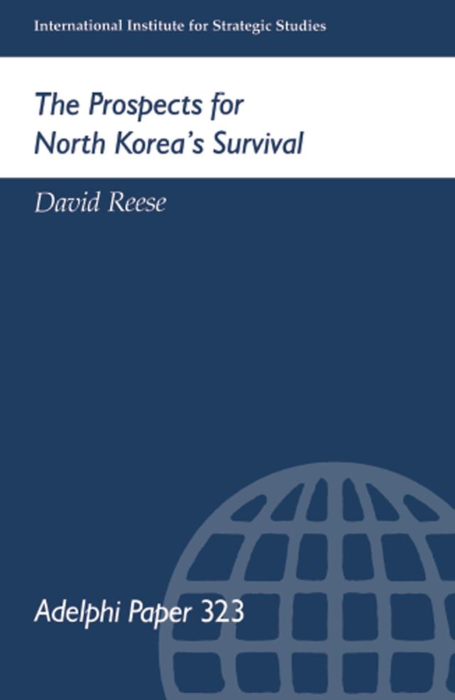 The Prospects for North Korea Survival by David Reese
