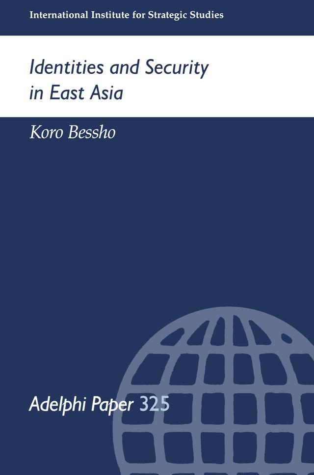 Identities and Security in East Asia by Koro Bessho