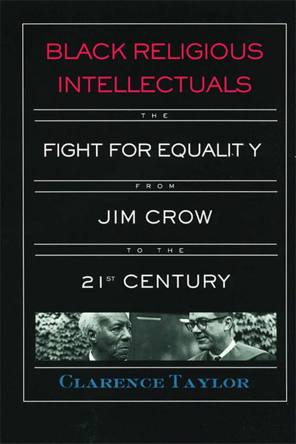 Black Religious Intellectuals by Clarence Taylor