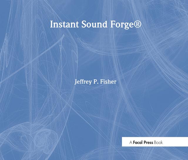Instant Sound Forge by Jeffrey Fisher