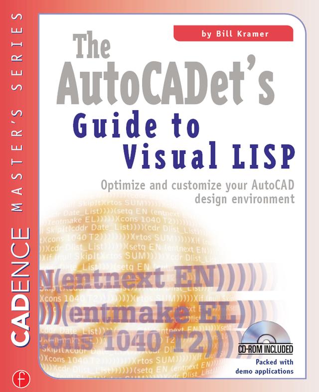 The AutoCADET's Guide to Visual LISP by Bill Kramer