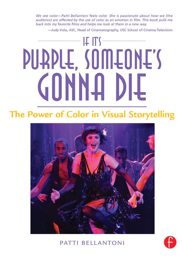 If It's Purple, Someone's Gonna Die by Patti Bellantoni