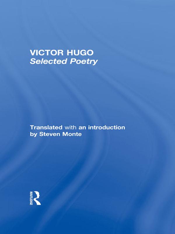 Selected Poems by Steven Monte, Victor Hugo