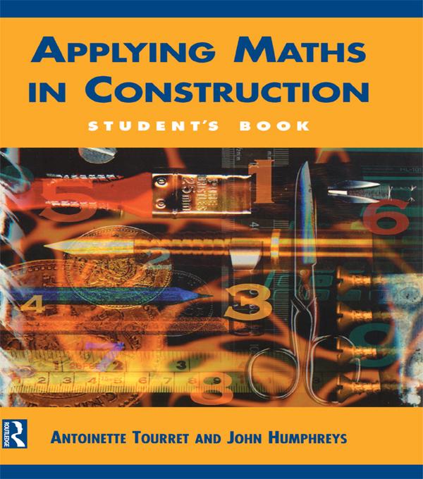 Applying Maths in Construction by Antoinette Tourret, John Humphreys