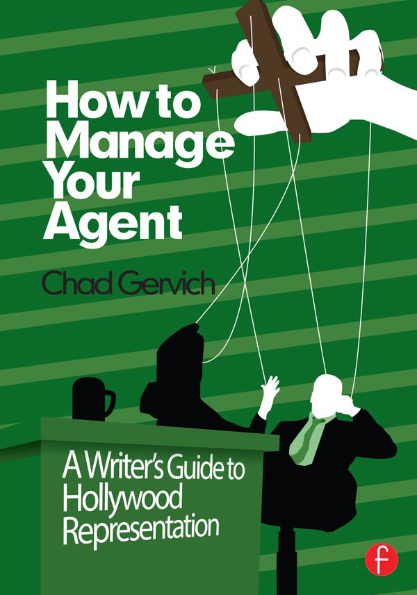 How to Manage Your Agent by Chad Gervich