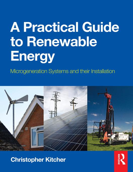 A Practical Guide to Renewable Energy by Christopher Kitcher