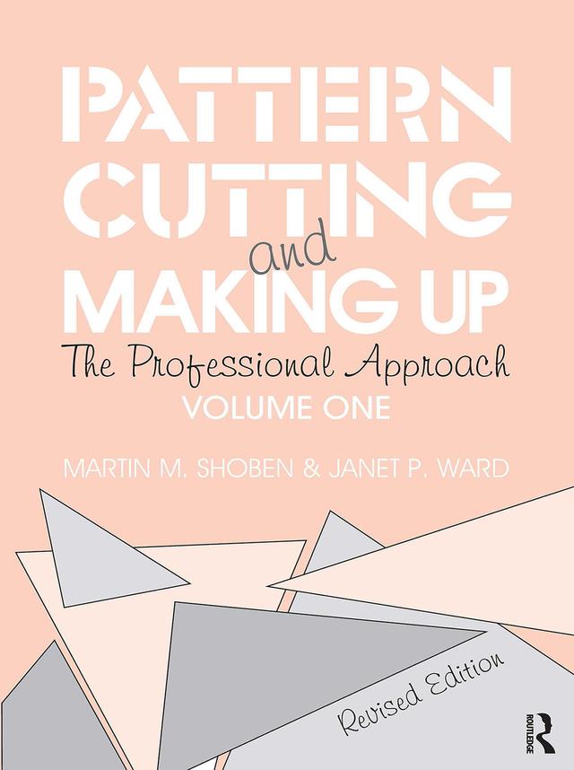 Pattern Cutting and Making Up by Janet Ward, Martin Shoben