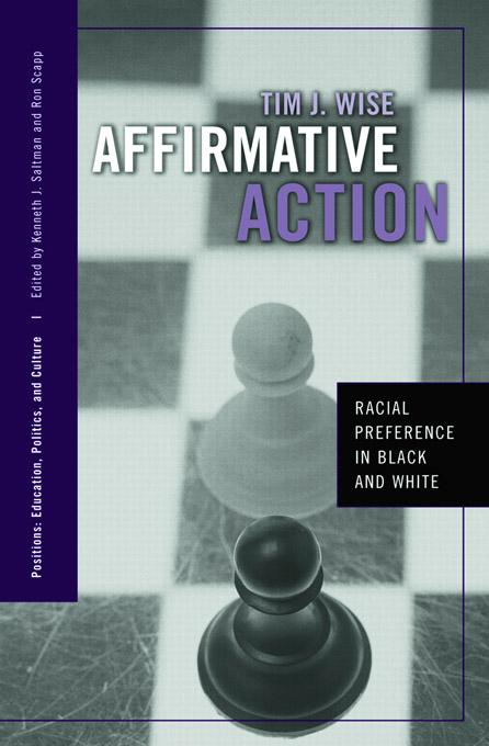 Affirmative Action by Tim J. Wise