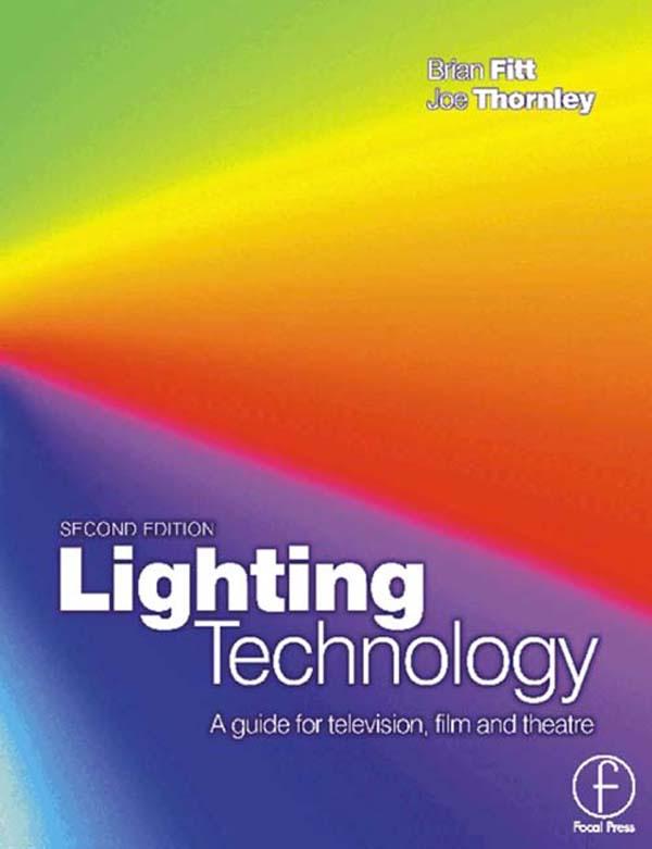 Lighting Technology by Brian Fitt, Joe Thornley