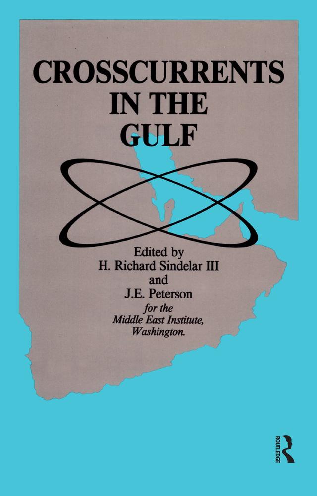 Crosscurrents in the Gulf by John Peterson, Richard Sindelar